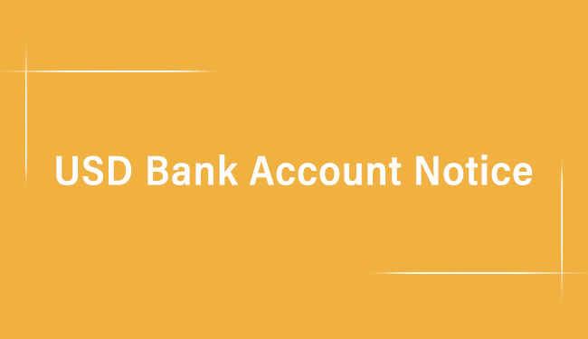 USD Bank Account  Notice